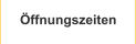 �ffnungszeiten