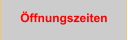 �ffnungszeiten