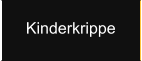 Kinderkrippe